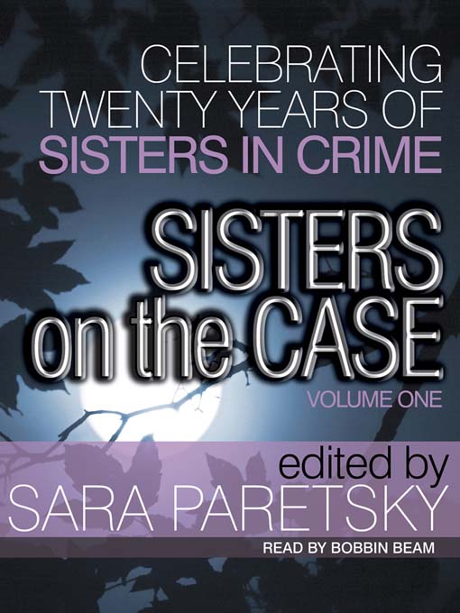 Title details for Sisters on the Case, Volume One by Sara Paretsky - Available